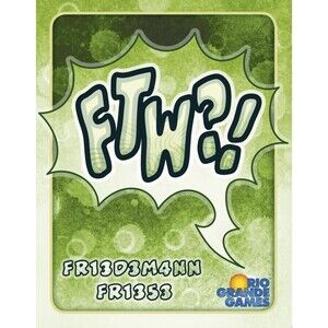 FTW?! Card Game For The Win, Lowest Points Wins, Tricky 2-6 Players 25 Min 14+